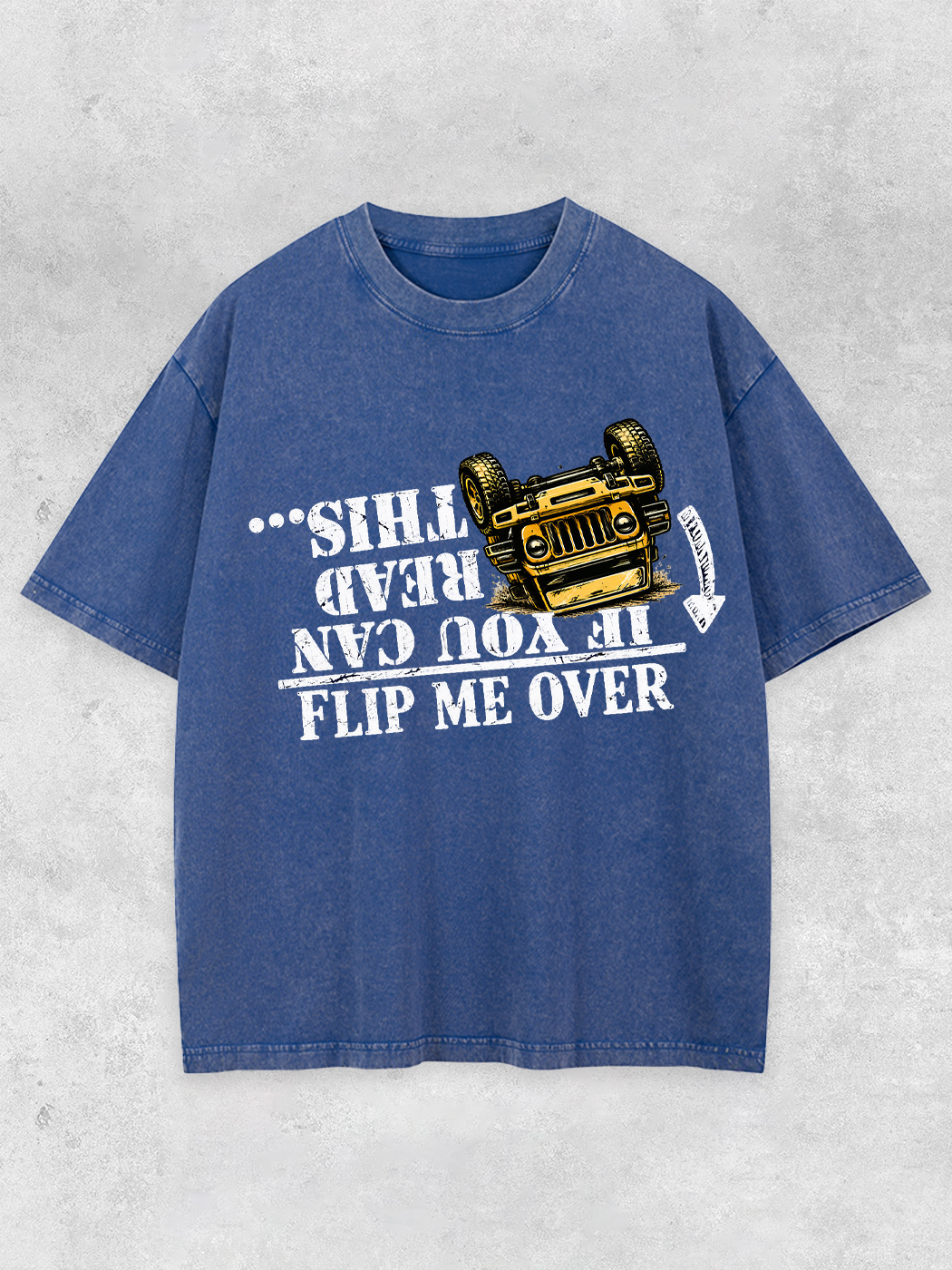 Grinram If You Can Read This Flip Me Over Washed T-Shirt