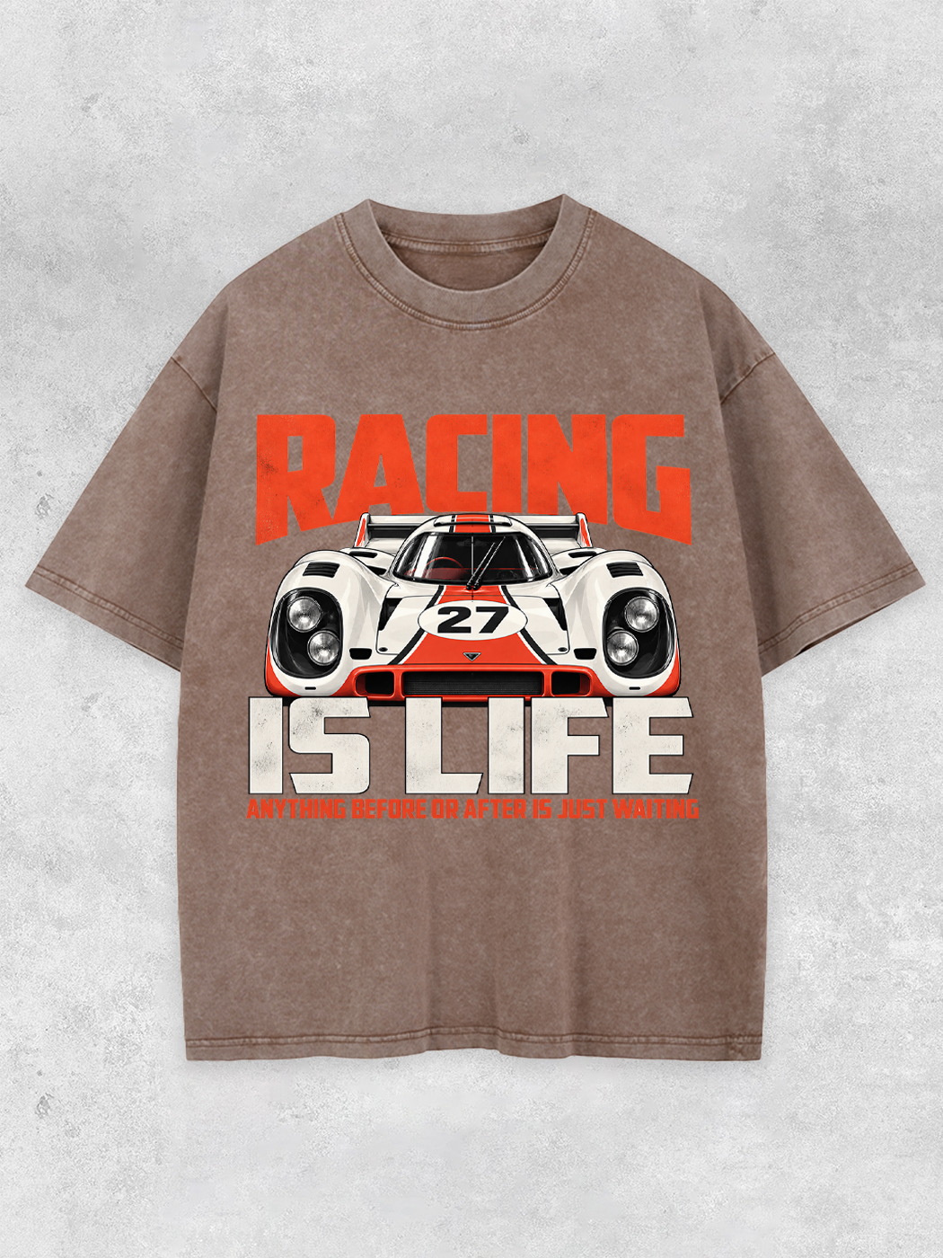 Grinram Racing Is Life Anything Before Or After Is Just Waiting Washed T-Shirt