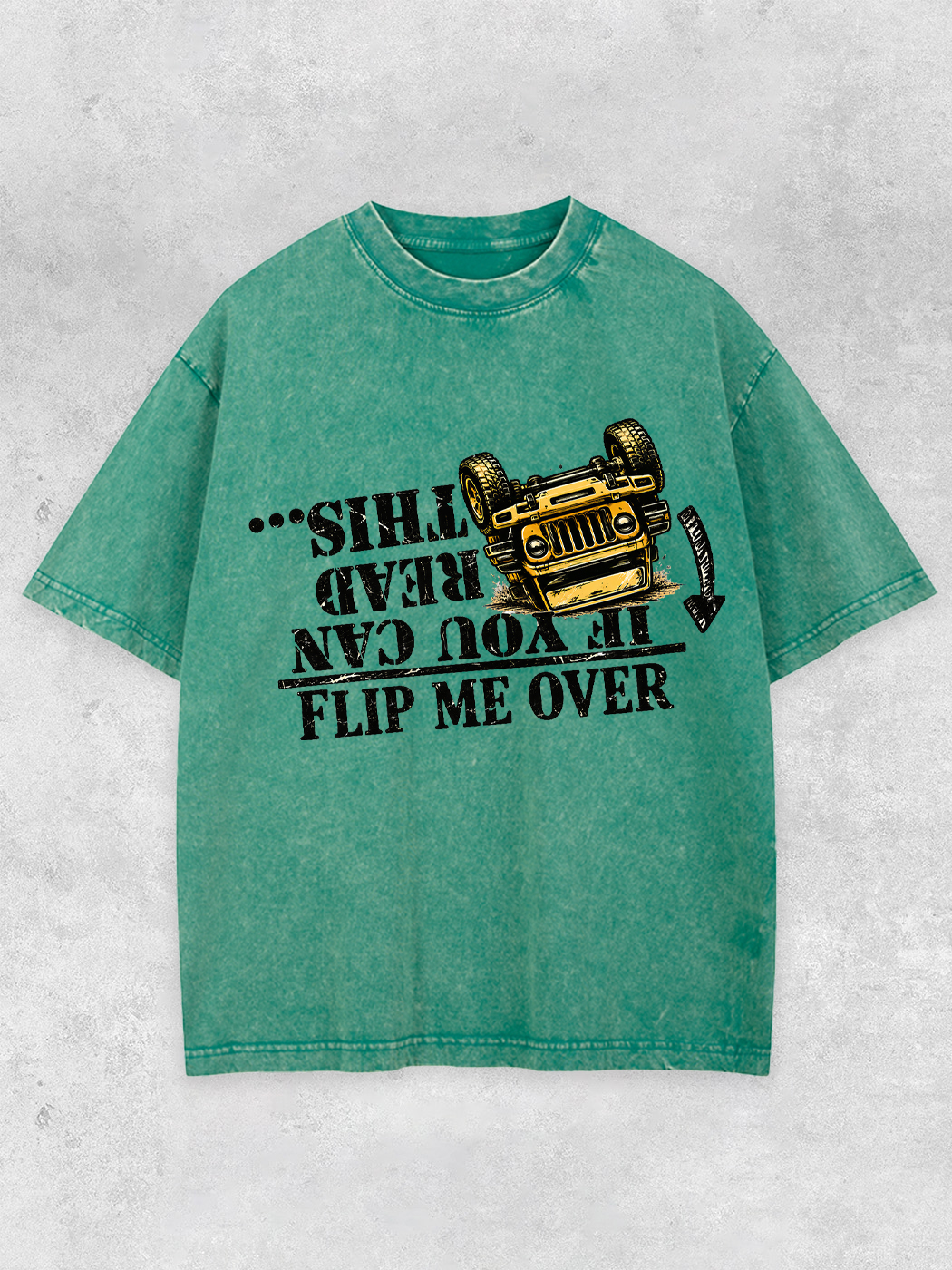 Grinram If You Can Read This Flip Me Over Washed T-Shirt