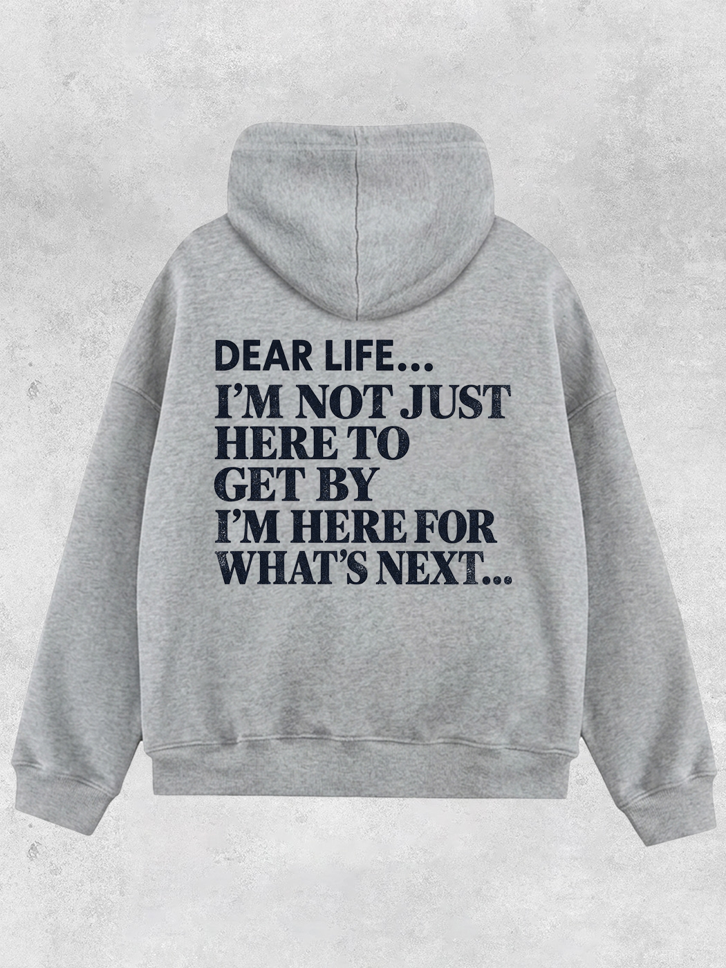 Grinram Dear Life I'm Here For What's Next Classic Hoodie