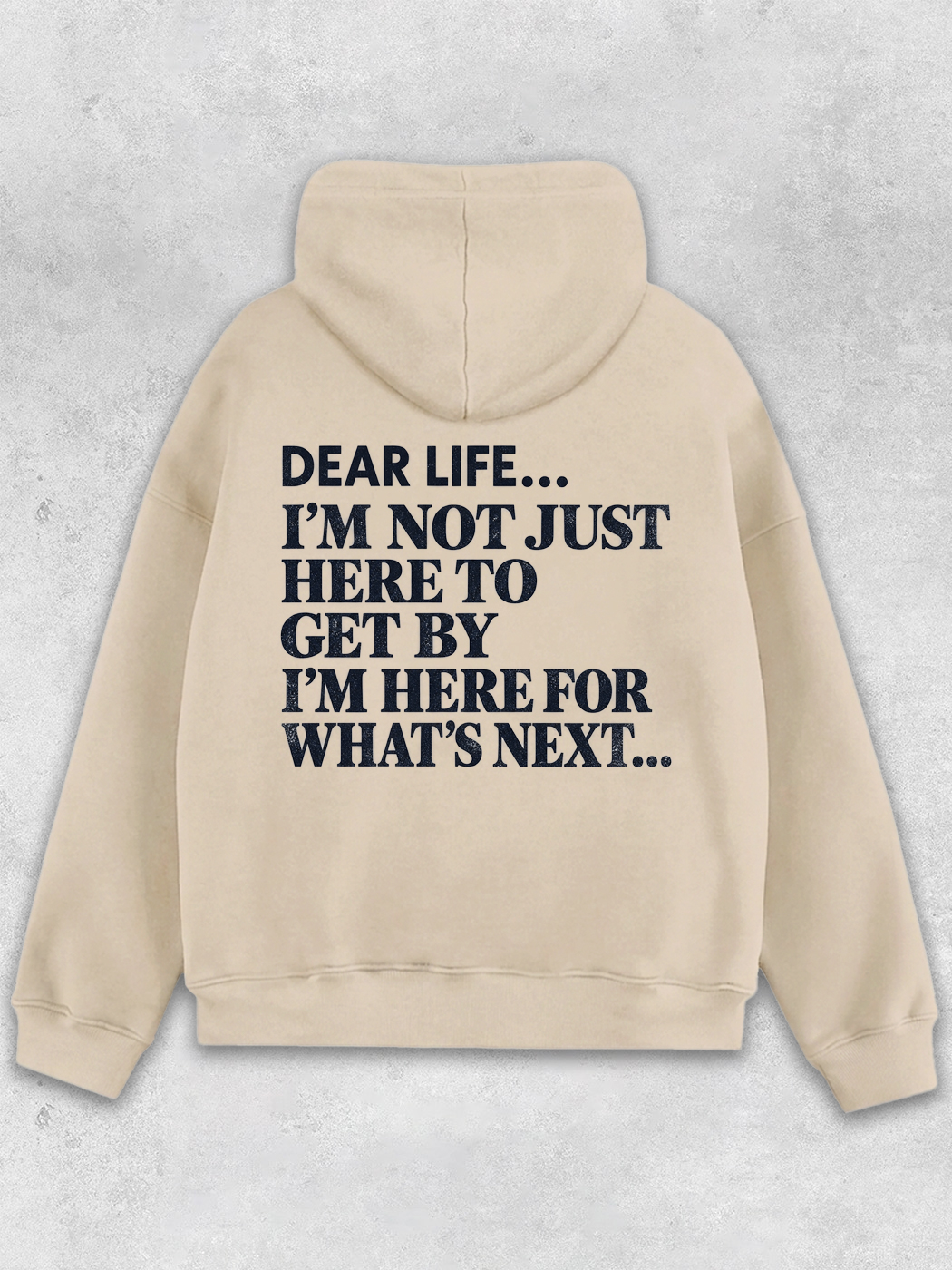 Grinram Dear Life I'm Here For What's Next Classic Hoodie