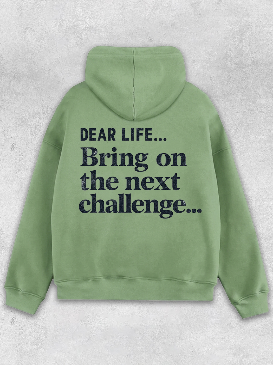 Grinram Dear Life Bring On The Next Challenge Classic Hoodie