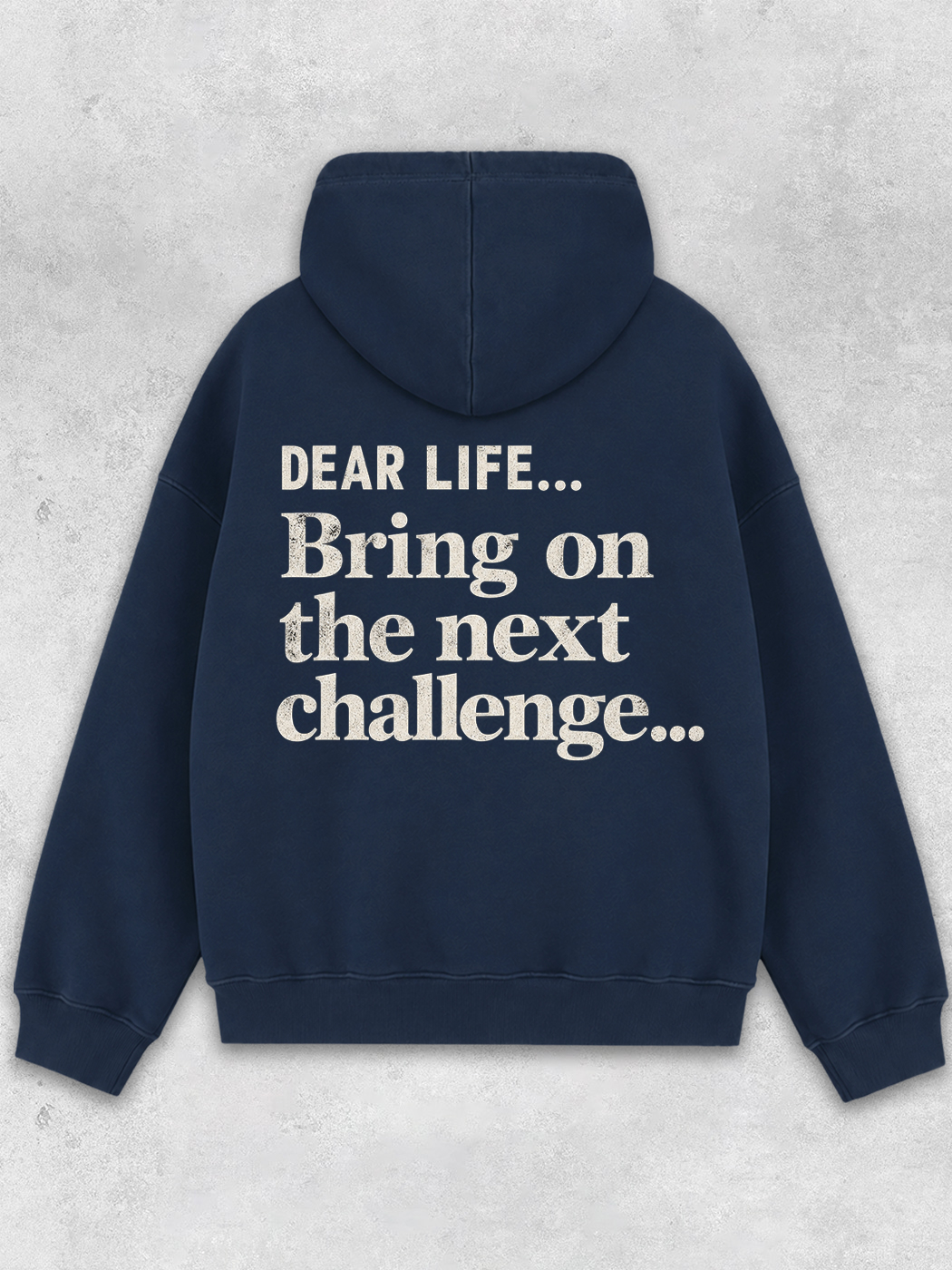 Grinram Dear Life Bring On The Next Challenge Classic Hoodie