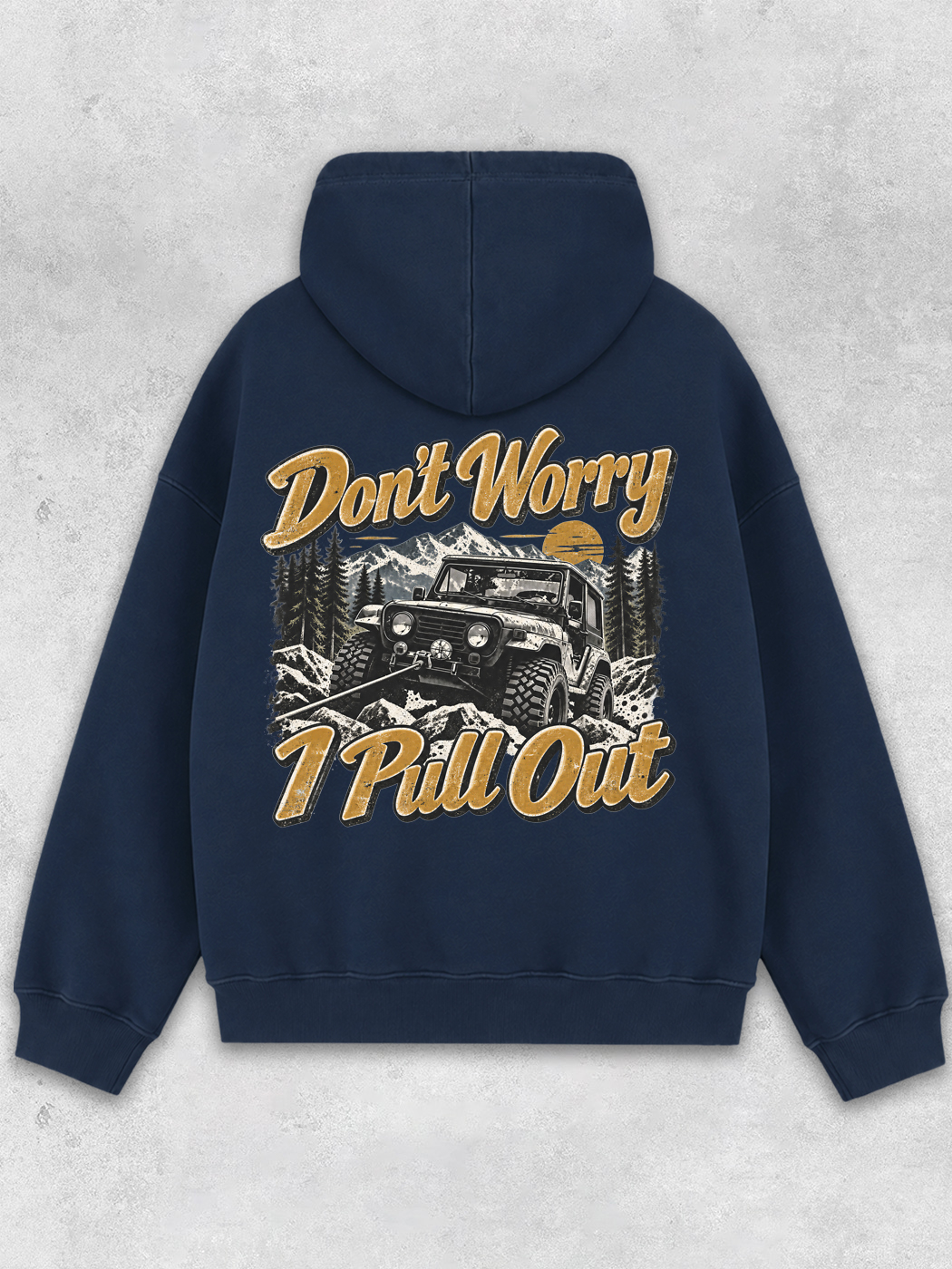 Grinram Don't Worry I Pull Out Classic Hoodie