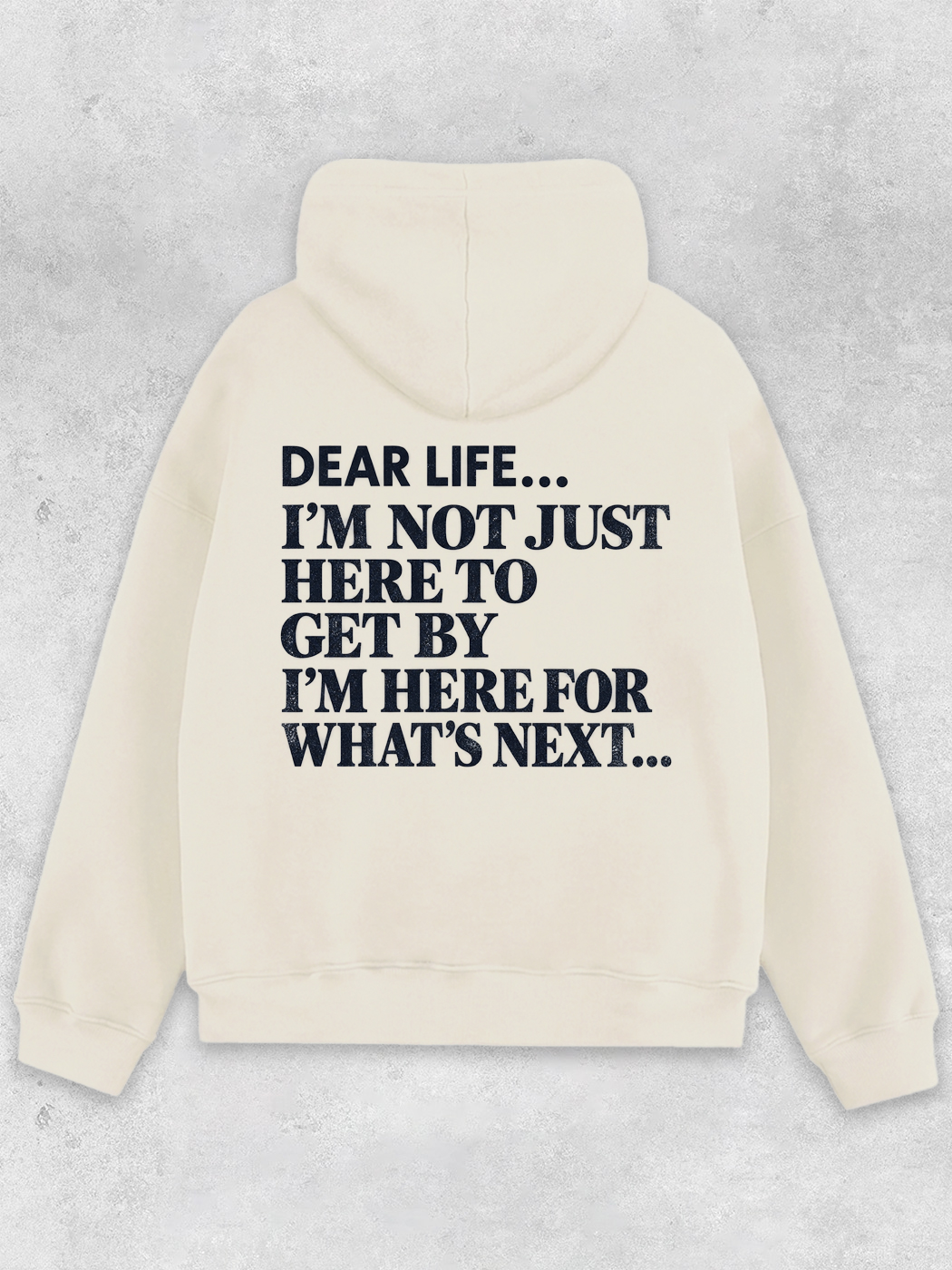 Grinram Dear Life I'm Here For What's Next Classic Hoodie