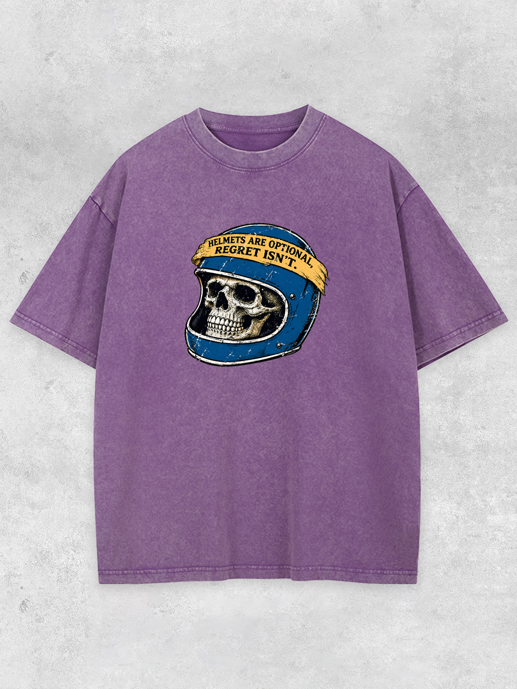 Grinram Helmets Are Optional Regret Isn't Washed T-Shirt