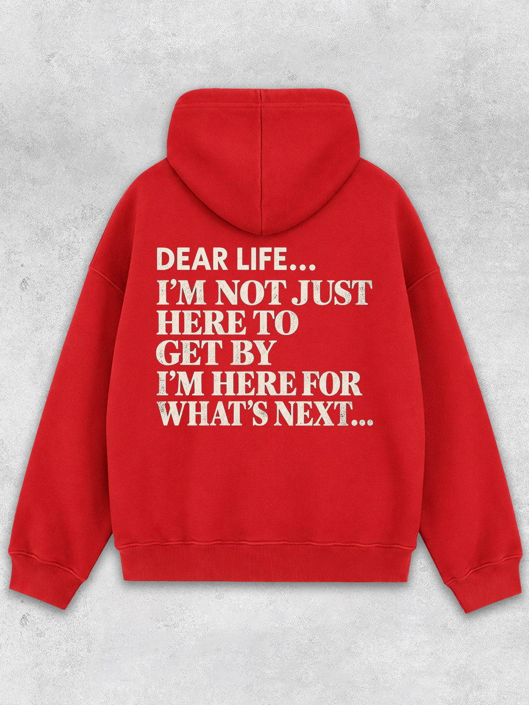 Grinram Dear Life I'm Here For What's Next Classic Hoodie