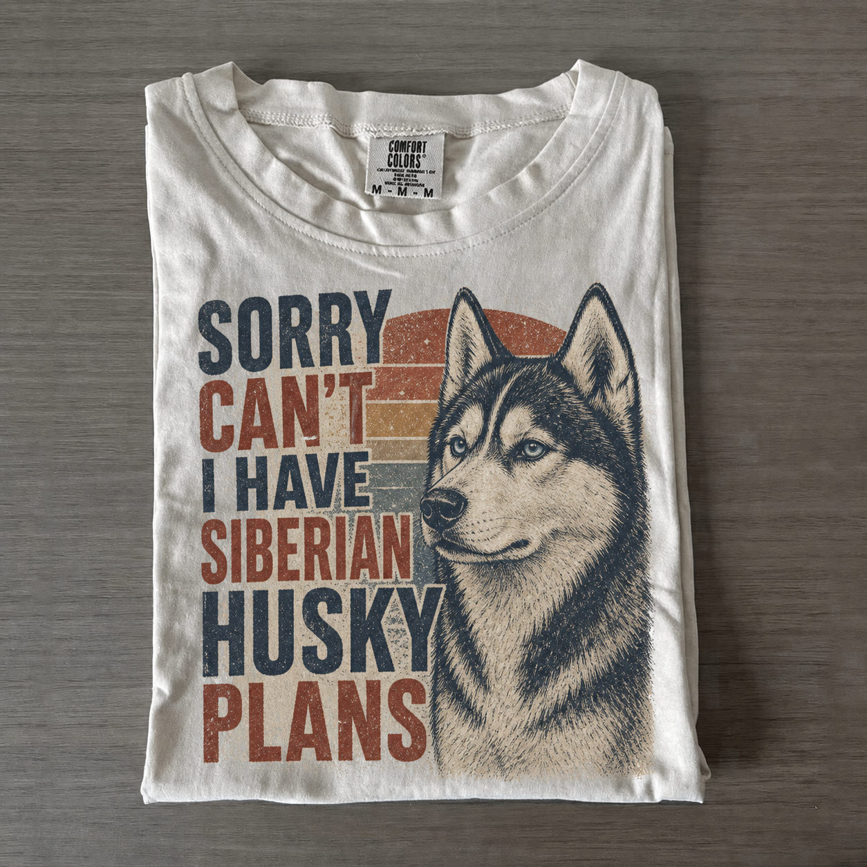 Sorry Can't Husky Plans T-shirt
