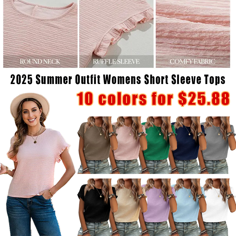 🏆 50K+ SOLD! Almost Gone-⚡2025 Summer Outfit Womens Short Sleeve Tops Round Neck Ruffle Casual Summer Textured Work T Shirts Tee Blouse