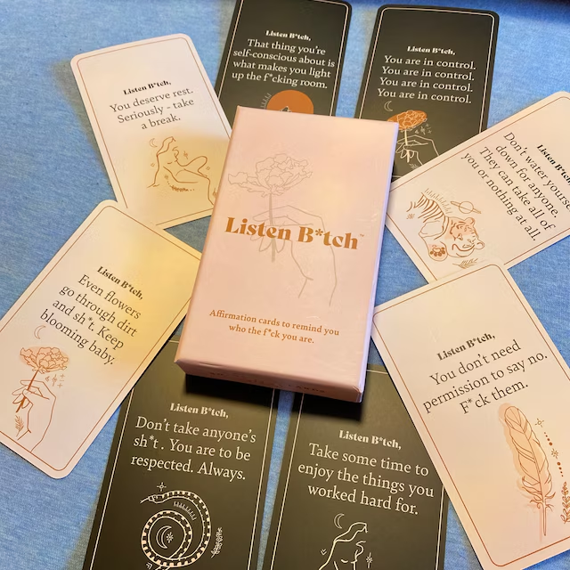 Listen B*tch Affirmation Cards