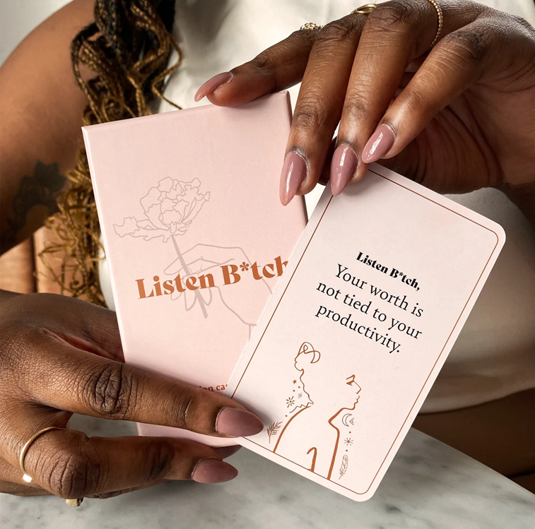 Listen B*tch Affirmation Cards