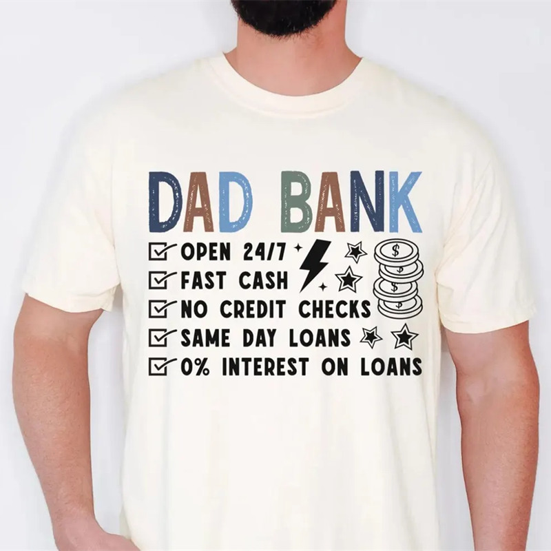 Funny Dad Shirt Dad Bank Shirt For Fathers Day Gift