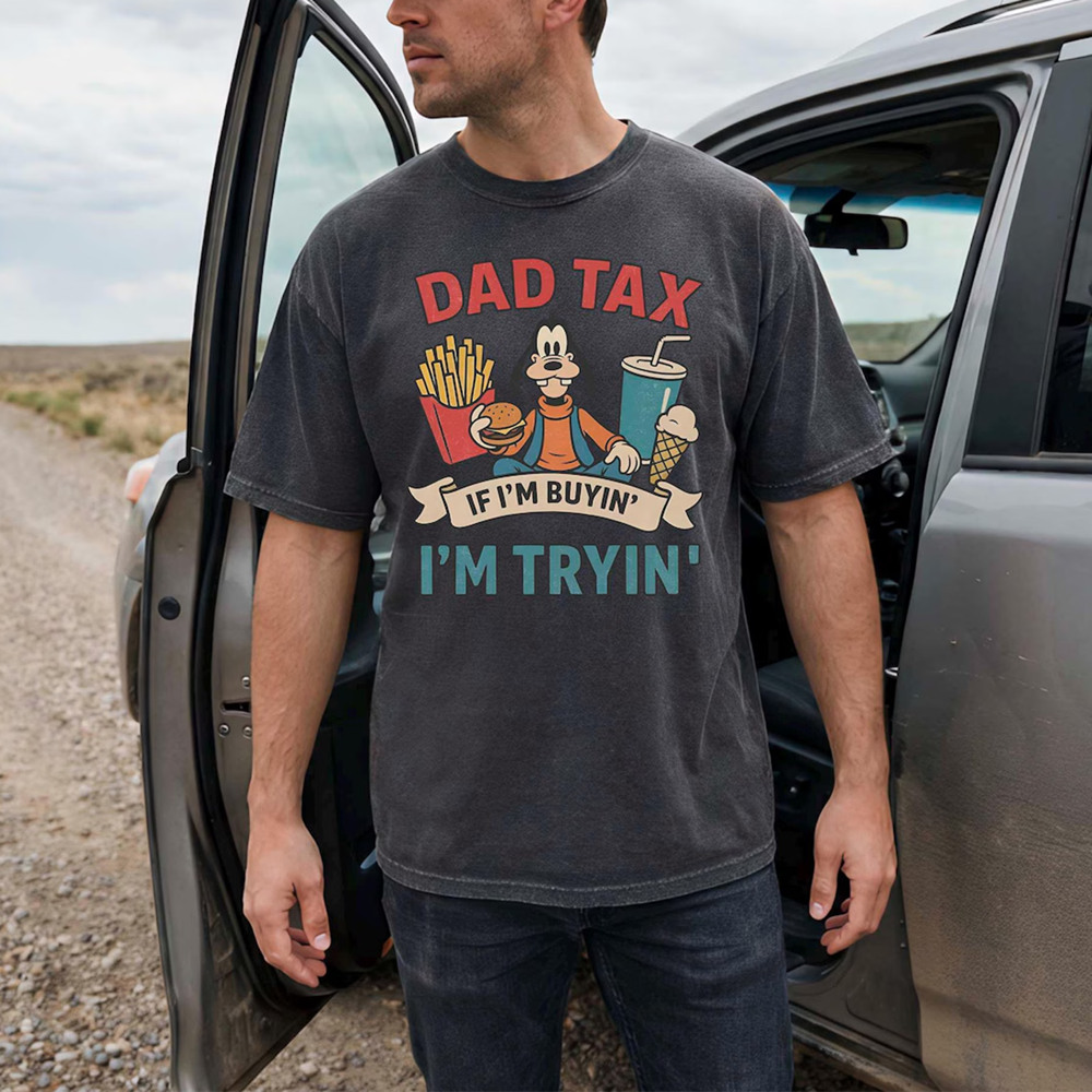 Funny Dad Shirt Dad Tax Shirt For Fathers Day Gift