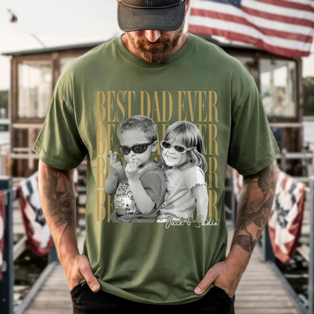 Custom Best Dad Ever Photo Vintage Dad Shirt For Fathers Day Gift