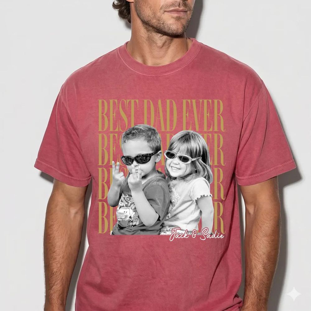 Custom Best Dad Ever Photo Vintage Dad Shirt For Fathers Day Gift