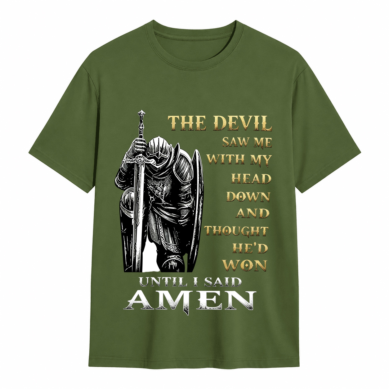 Christian Knight The Devil Thought He Won Until I Said Amen Graphic T-Shirt