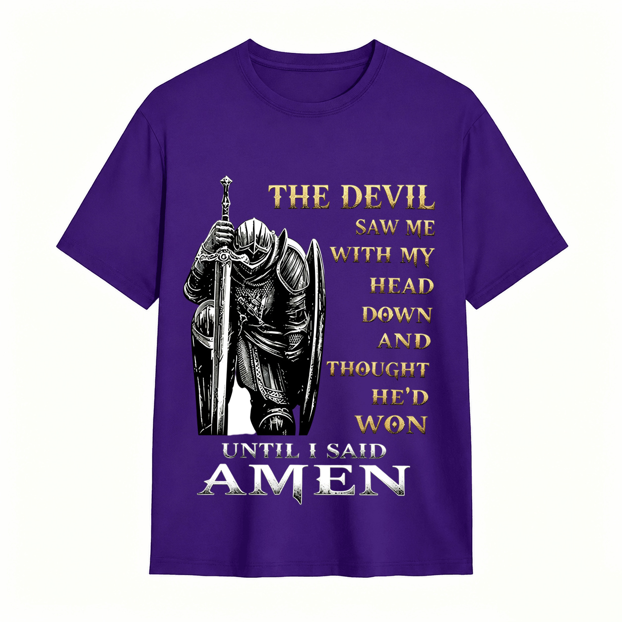 Christian Knight The Devil Thought He Won Until I Said Amen Graphic T-Shirt