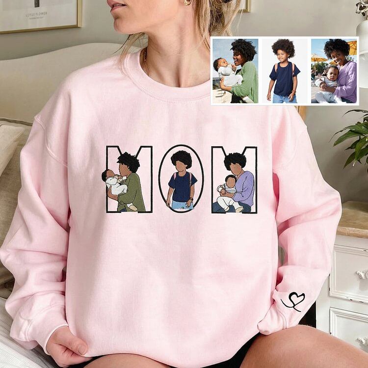 Custom Photo Portrait Embroidery Sweatshirt/Hoodie Gift For Mom/Mama/Family