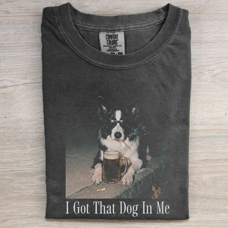 I Got That Dog In Me Border Collie T-shirt
