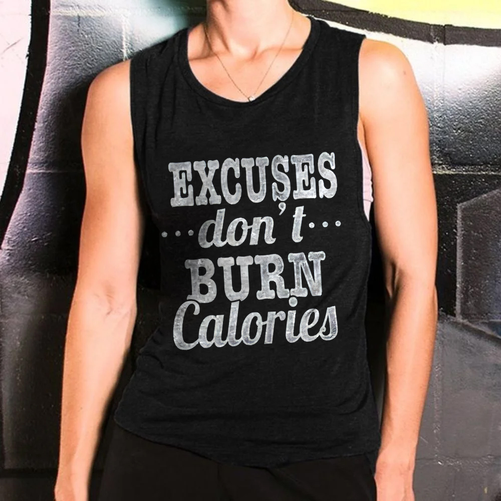 Excuses Don't Burn Calories Print Women's Vest-traneing