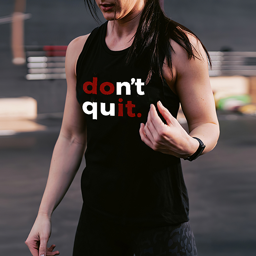 Don't Quit Printed Women's Vest
