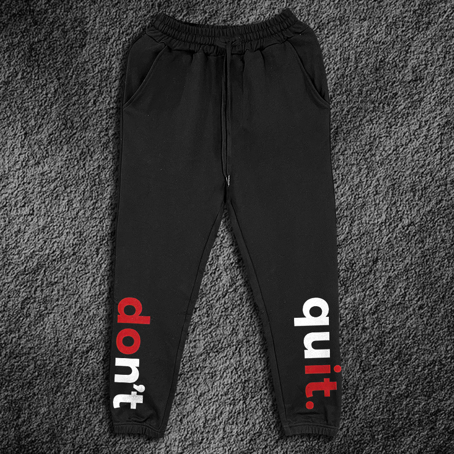 Don't Quit Print Women's Sweatpants