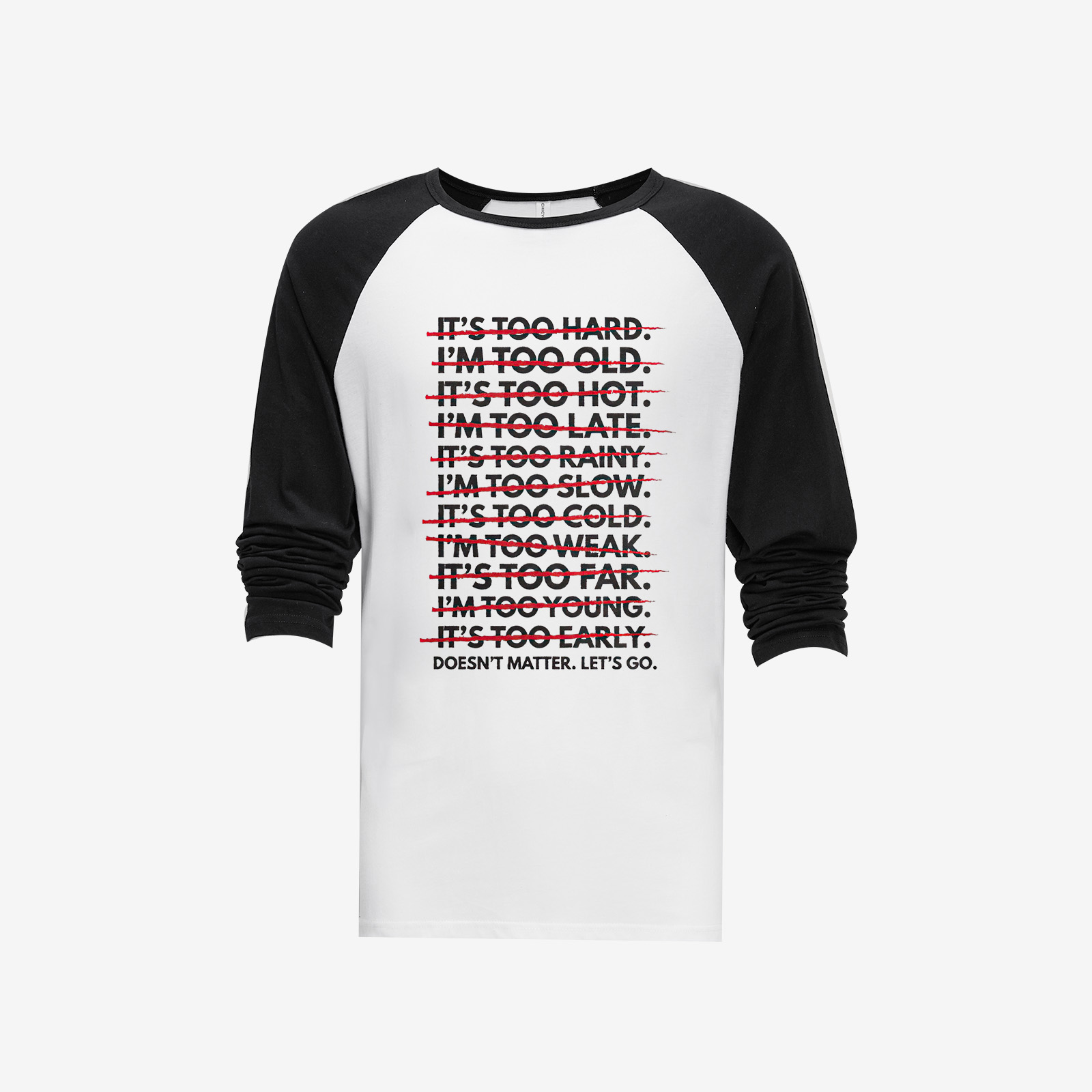 Doesn't Matter. Let's Go Long Sleeve T-shirt-traneing