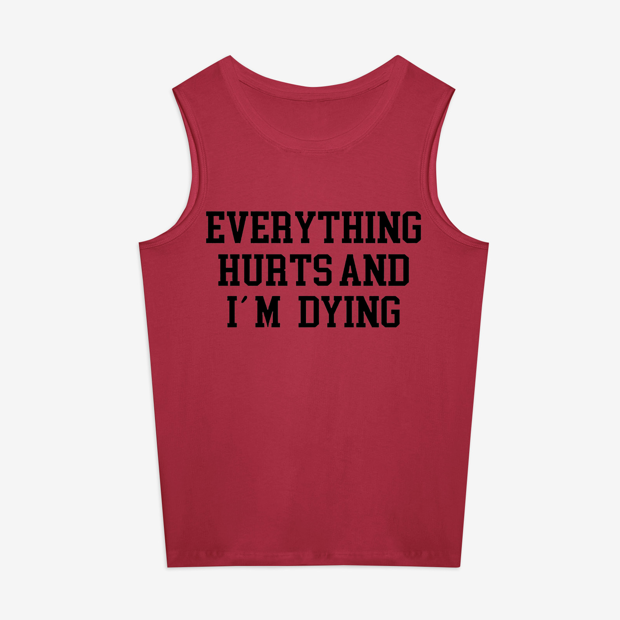 Everything Hurts And I'm Dying Printed Women's Vest