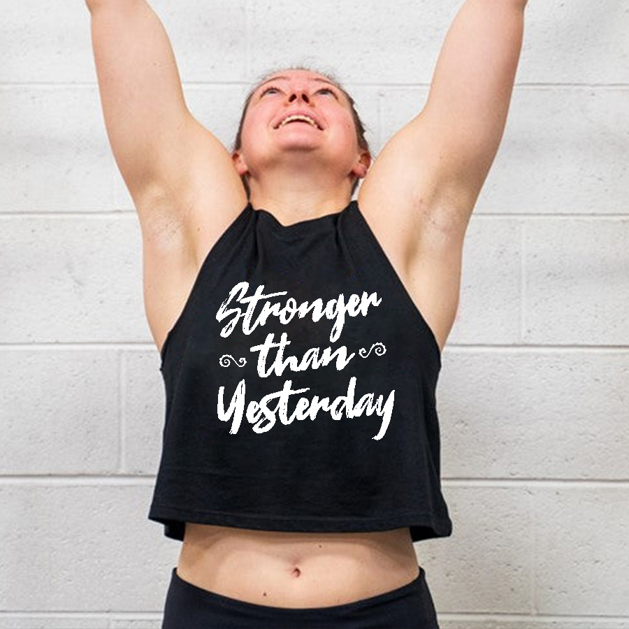 Stronger Than Yesterday Print Women's Crop Top-traneing