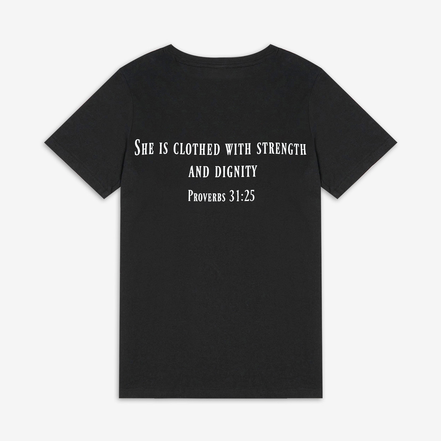 She Is Clothed With Strength And Dignity Print Women's T-shirts