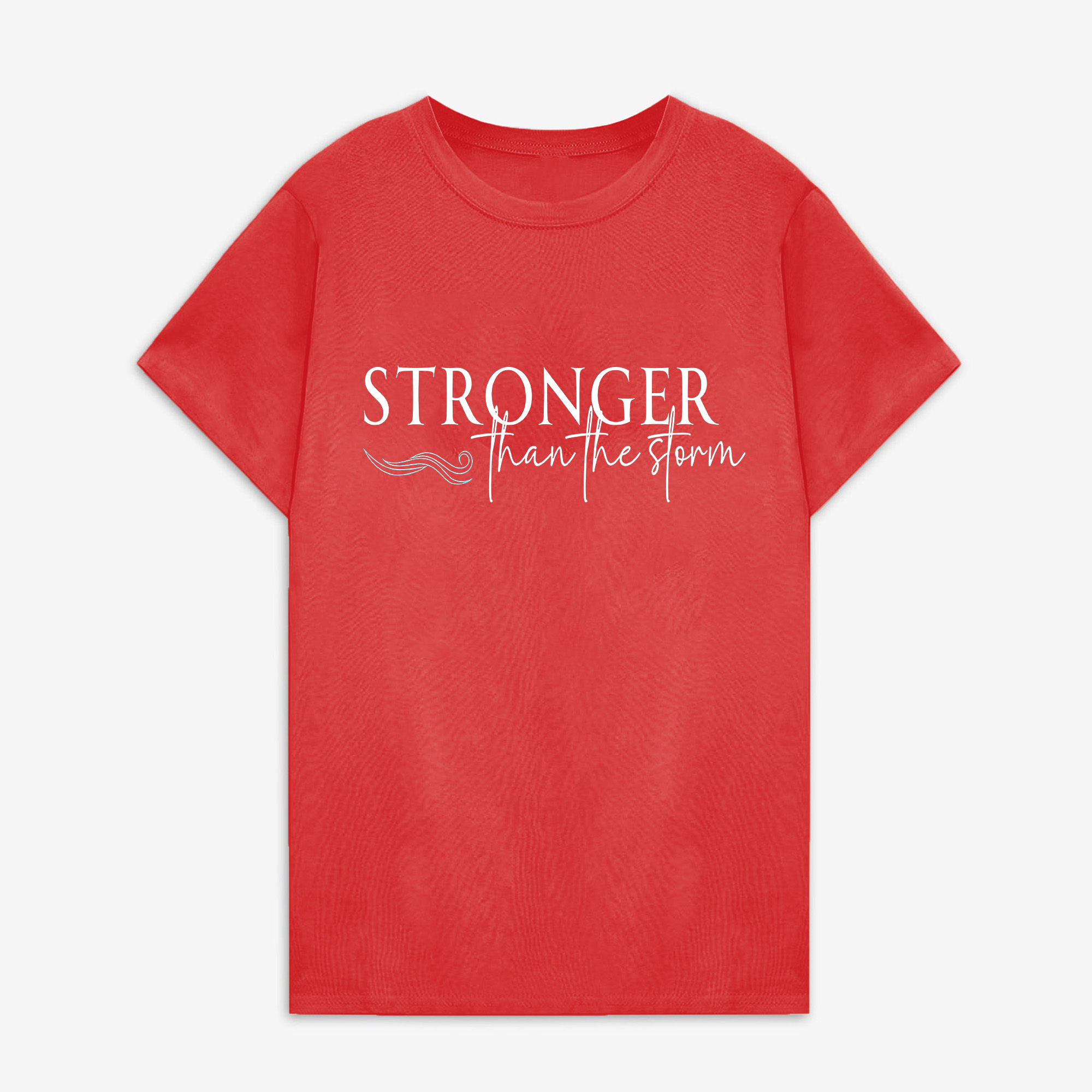 Stronger Than The storm Print Women's T-shirts