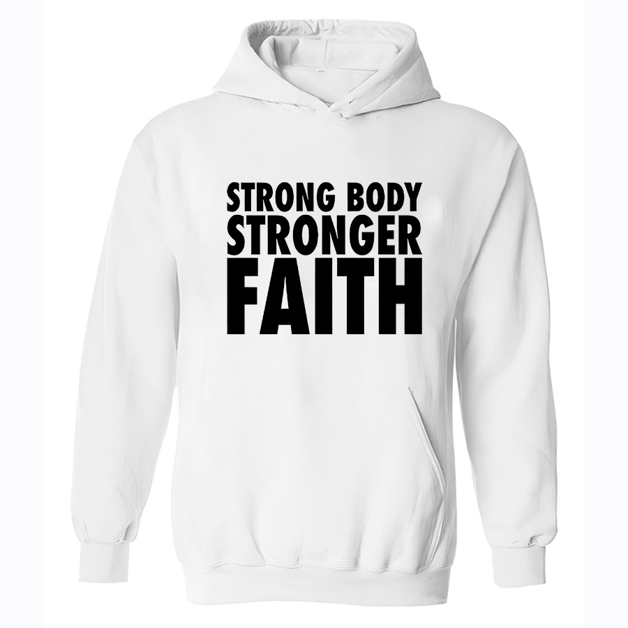 Strong Body Stronger Faith  Printed Women’s Hoodies