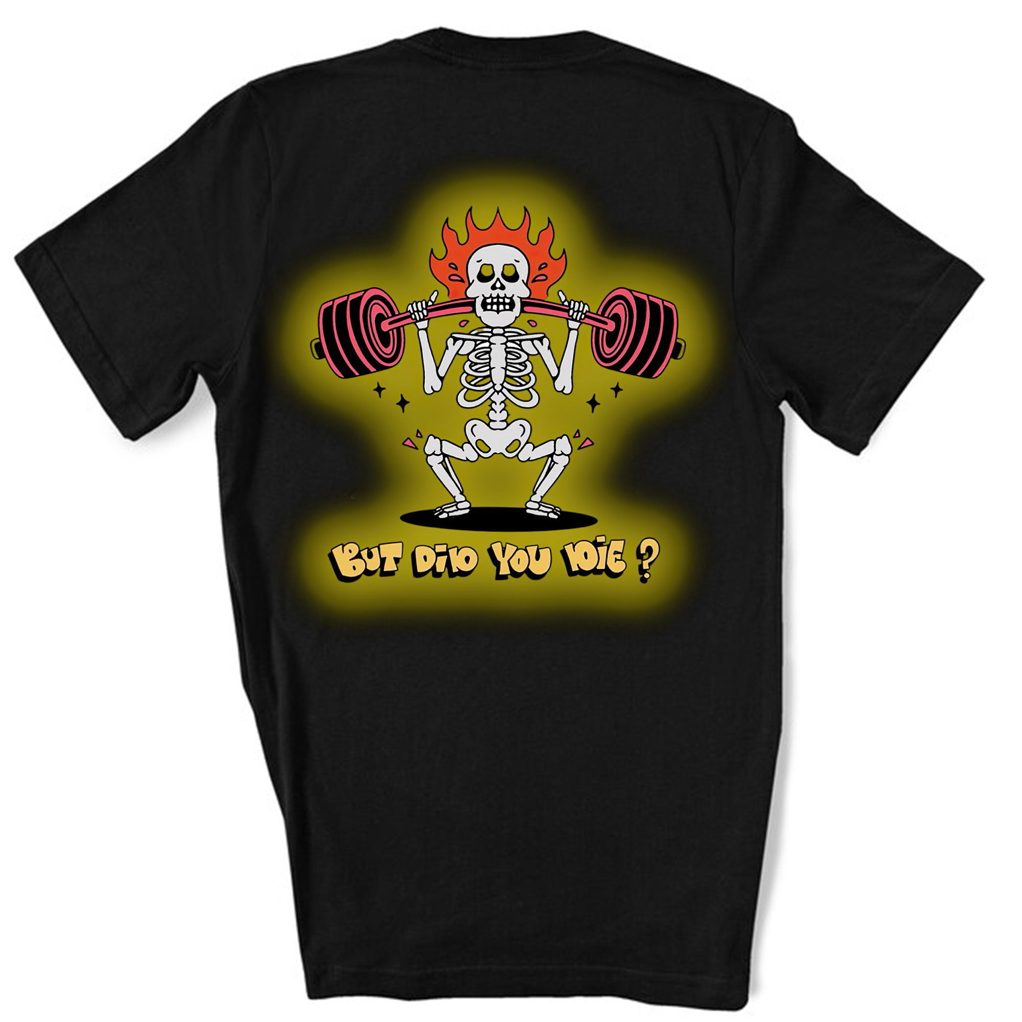 But Did You Die? Printed Women's T-shirt