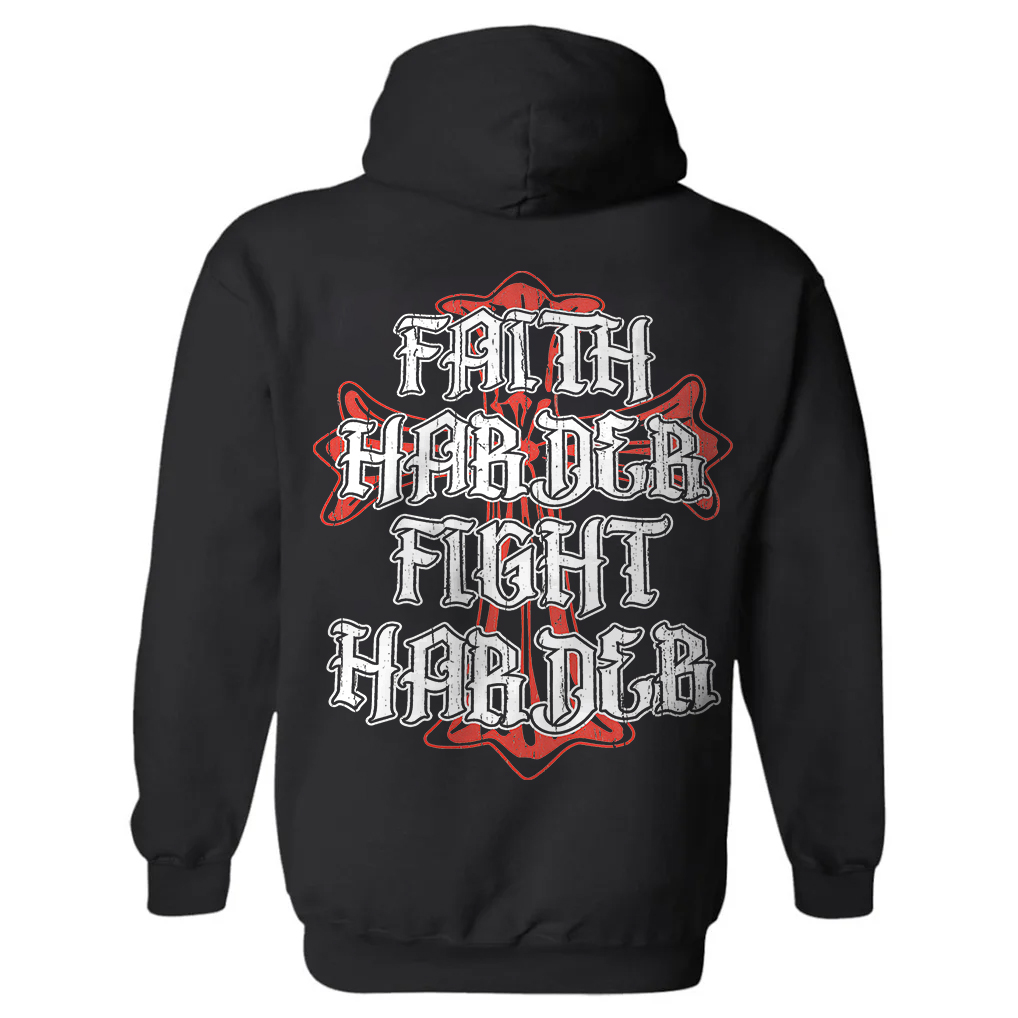 Faith Harder Fight Harder Printed Hoodie-traneing