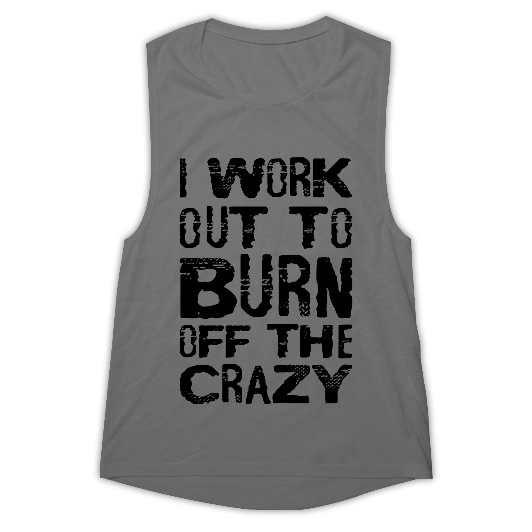 I Work Out To Burn Off The Crazy Printed Women's Vest Image - 9