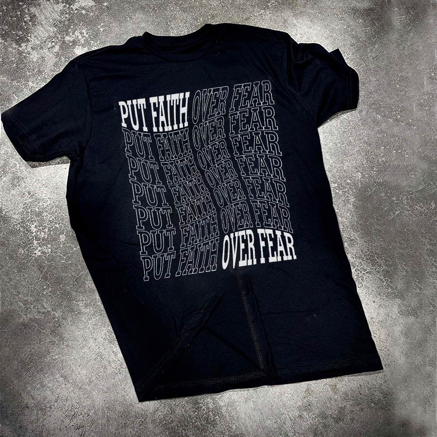Put Faith Over Fear Printed Women's T-shirt