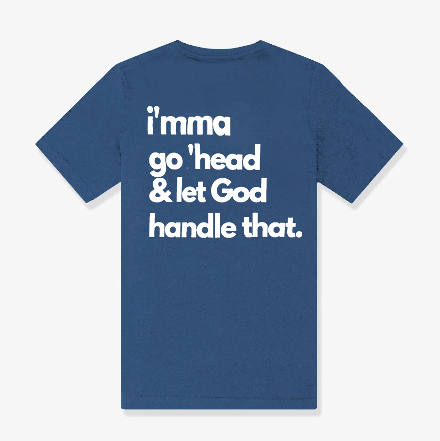 Let God Handle That Printed Women's T-shirt