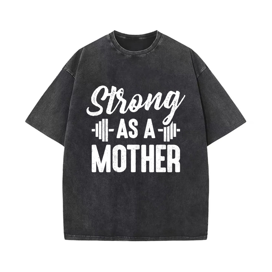 Strong As A Mother Printed Oversize Washed T-Shirt-traneing
