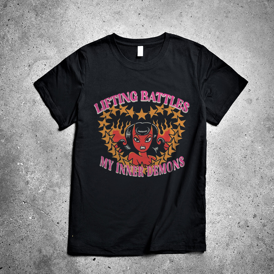 Lifting Battles My Inner Demons Printed Women's T-shirt -traneing