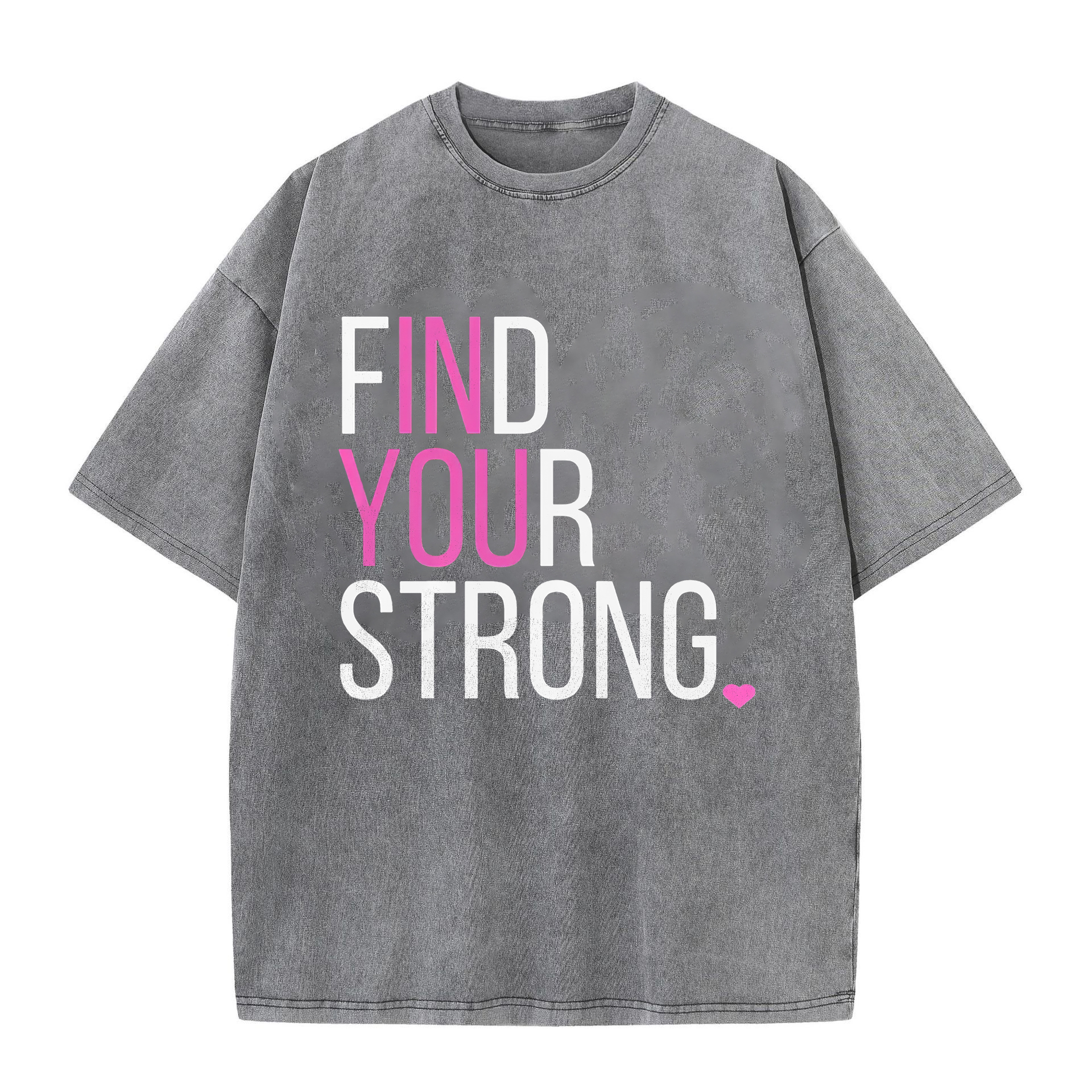 Find Your Strong Printed Oversize Washed T-Shirt-traneing