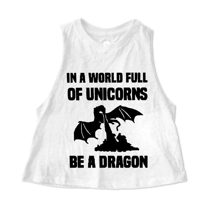 In A World Full Of Unicorns Be A Dragon Print Women's Crop Top -traneing