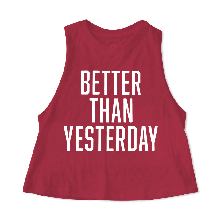 Better Than Yesterday Print Women's Crop Top -traneing