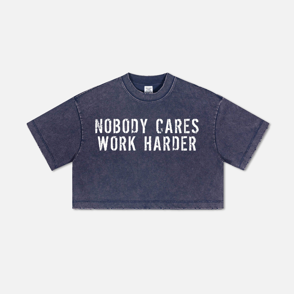 Nobody Cares Work Harder Printed Washed Women's Cropped Top-traneing