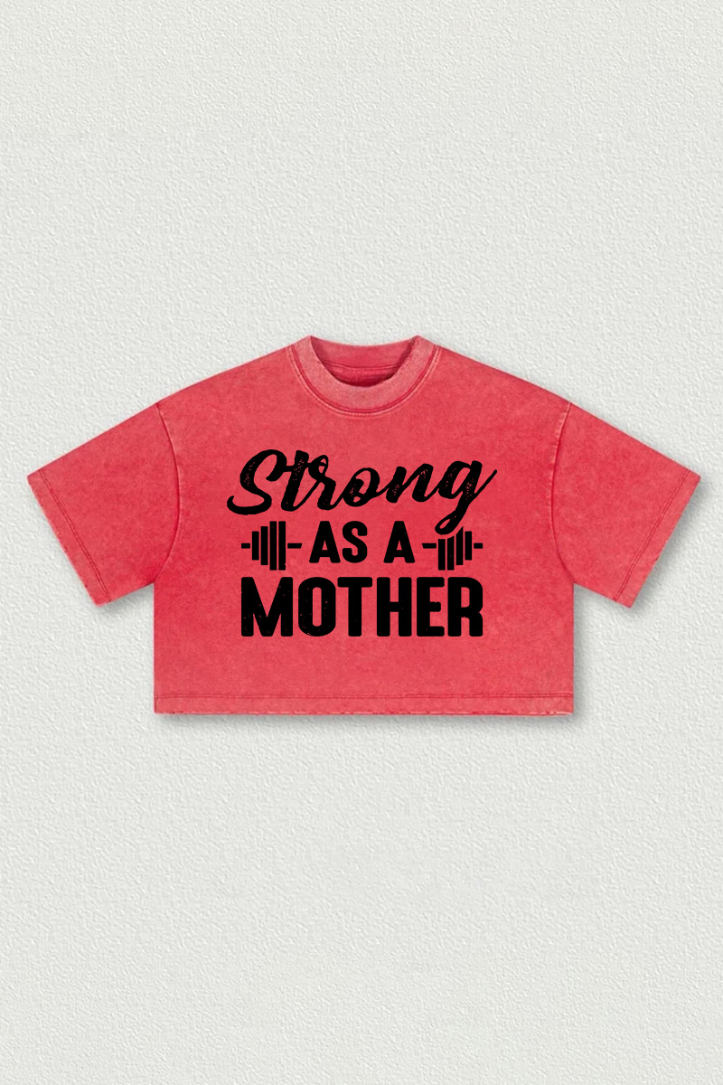 Strong As A Mother Printed Washed Women's Cropped Top Image - 3