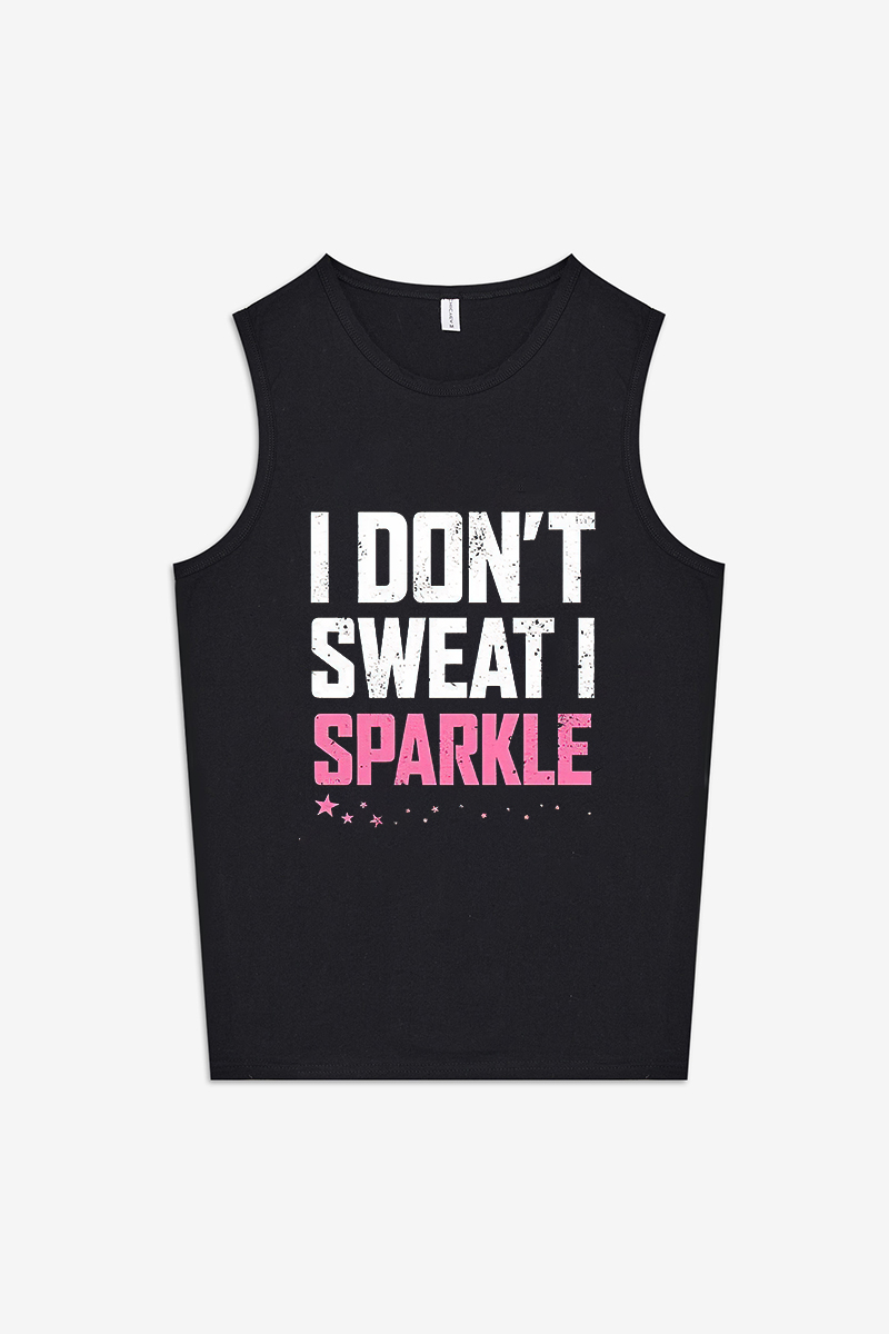 I Don't Sweat I Sparkle Printed Women's Vest