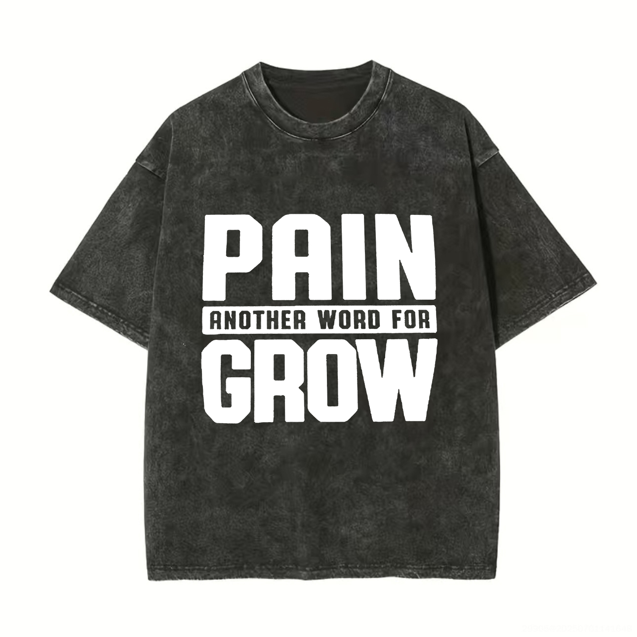 Pain Another Word For Grow Printed Unisex Washed T-Shirt-traneing