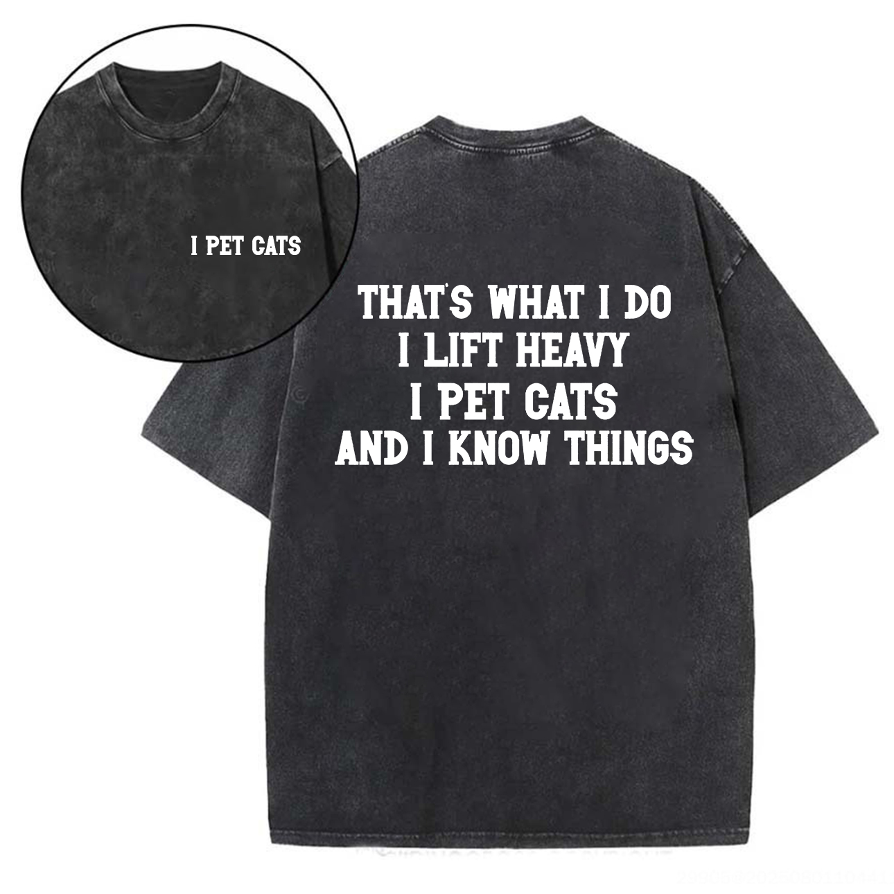 I Pet Cats Printed Unisex Washed T-Shirt-traneing