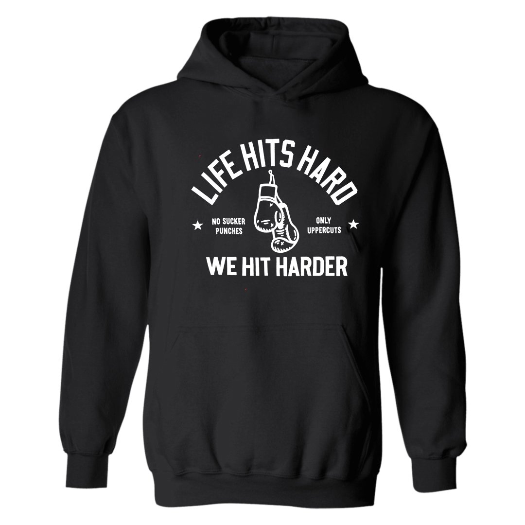 Life Hits Hard We Hit Harder Printed Women's Hoodie