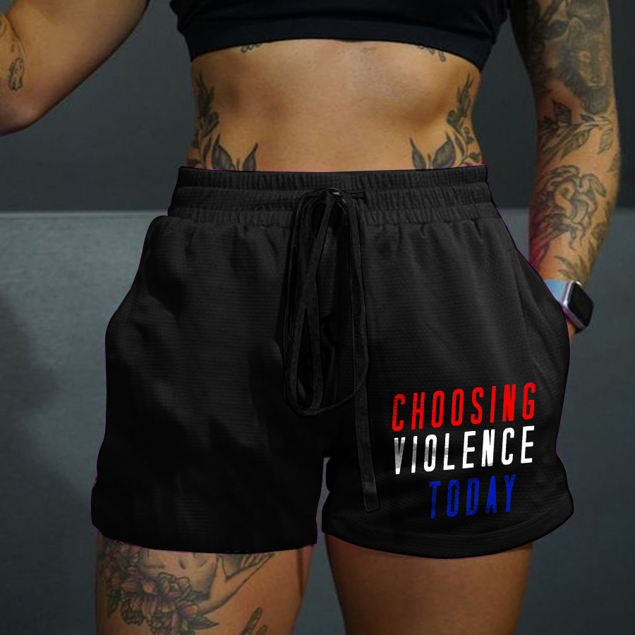 Choosing Violence Today Printed Casual Women's Shorts-traneing