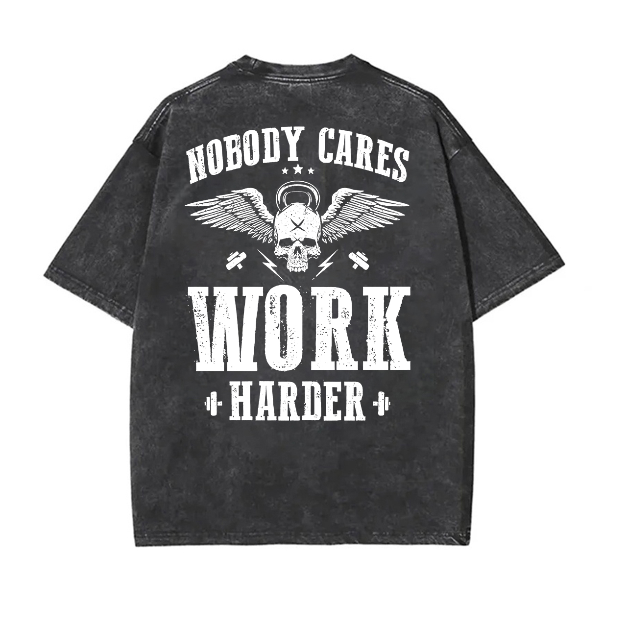 Nobody Cares Work Harder Printed Unisex Washed T-Shirt-traneing